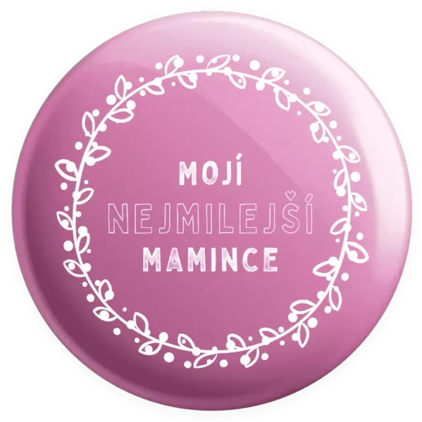 Placka Mojí nejmilejší mamince