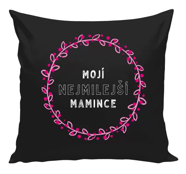 Polštář Mojí nejmilejší mamince