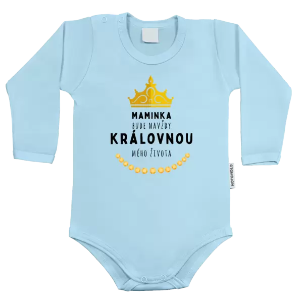 Dětské body Maminka bude navždy královnou mého života