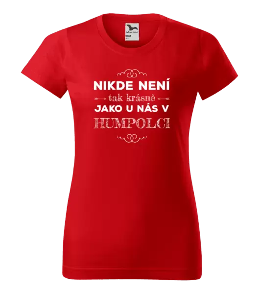 Dámské tričko Nikde není tak krásně, jako u nás v ...