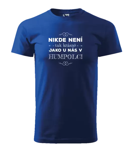 Pánské tričko Nikde není tak krásně, jako u nás v ...