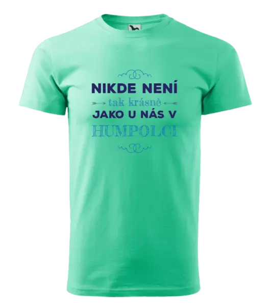 Pánské tričko Nikde není tak krásně, jako u nás v ...