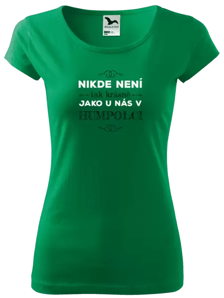 Dámské tričko Nikde není tak krásně, jako u nás v ...