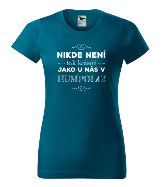 Dámské tričko Nikde není tak krásně, jako u nás v ...
