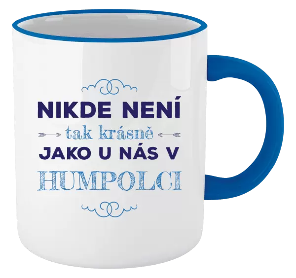 Hrnek Nikde není tak krásně, jako u nás v ...