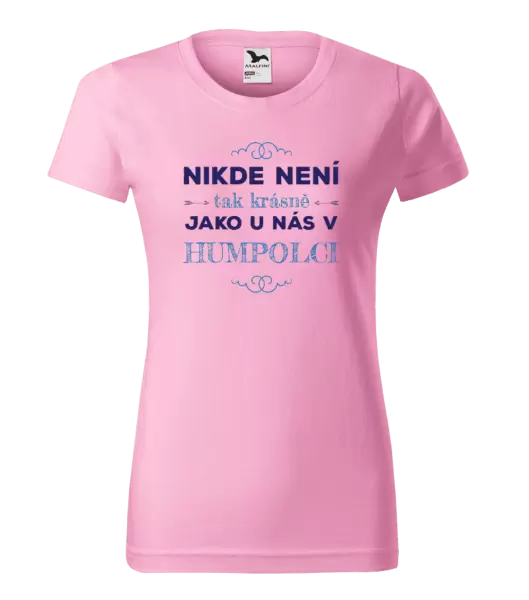 Dámské tričko Nikde není tak krásně, jako u nás v ...