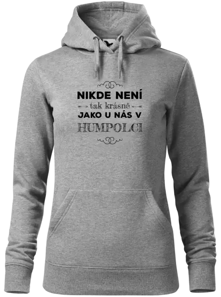 Dámská mikina Nikde není tak krásně, jako u nás v ...