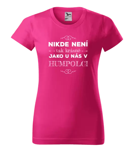 Dámské tričko Nikde není tak krásně, jako u nás v ...