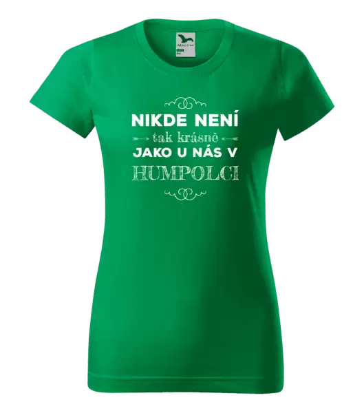 Dámské tričko Nikde není tak krásně, jako u nás v ...