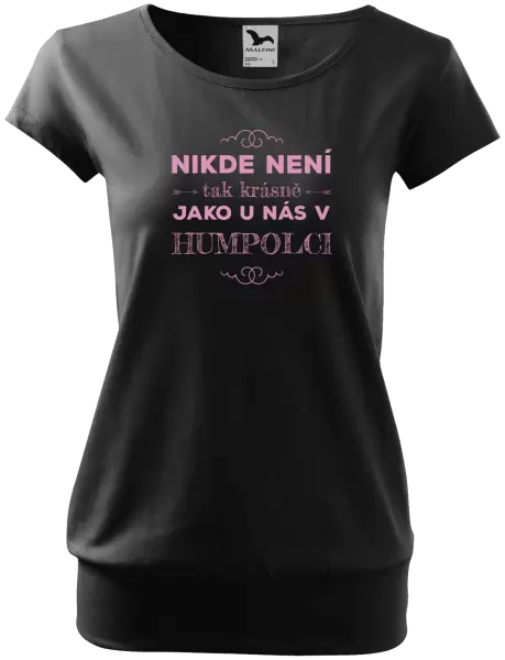 Dámské tričko Nikde není tak krásně, jako u nás v ...