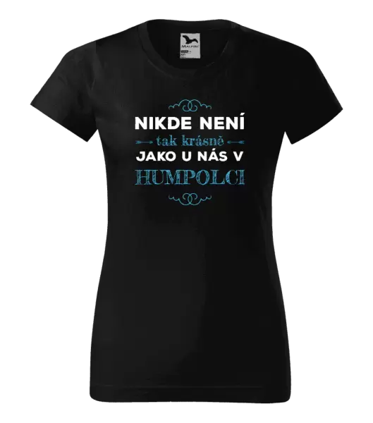 Dámské tričko Nikde není tak krásně, jako u nás v ...