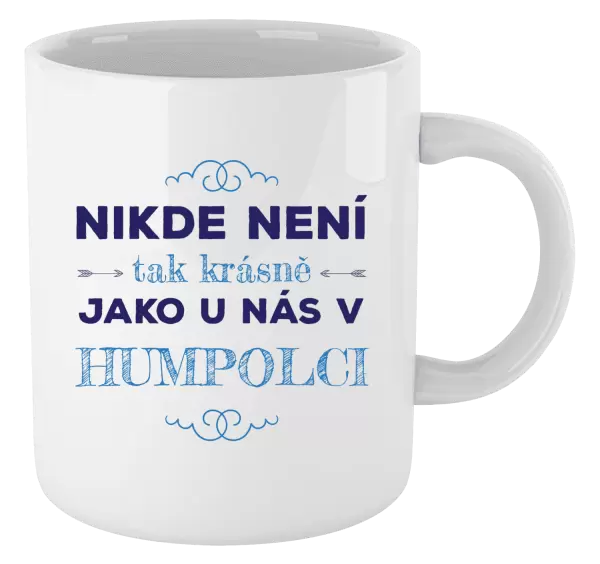 Hrnek Nikde není tak krásně, jako u nás v ...