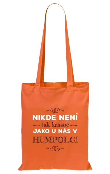 Látková taška Nikde není tak krásně, jako u nás v ...