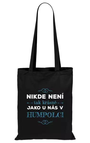 Látková taška Nikde není tak krásně, jako u nás v ...
