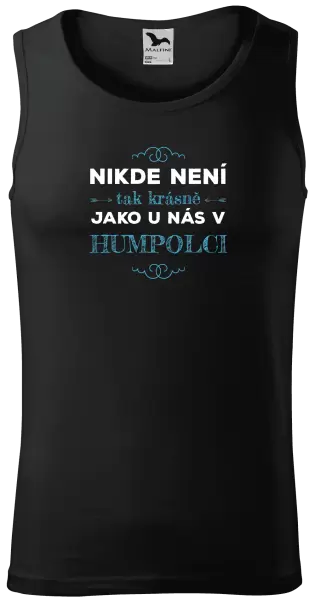 Pánské tílko Nikde není tak krásně, jako u nás v ...