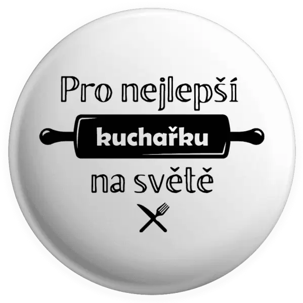 Placka Pro nejlepší kuchařku na světě