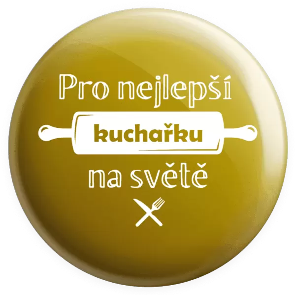 Placka Pro nejlepší kuchařku na světě