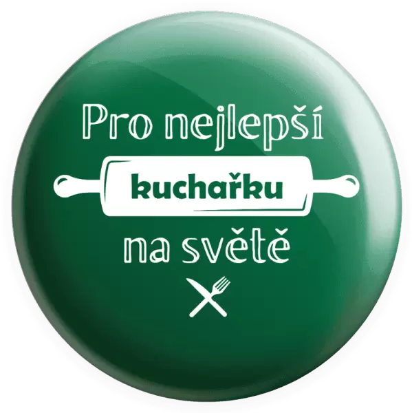 Placka Pro nejlepší kuchařku na světě