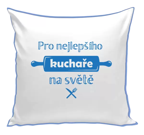 Polštář Pro nejlepšího kuchaře na světe