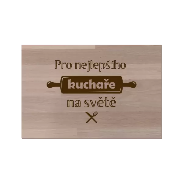 Bukové prkénko Pro nejlepšího kuchaře na světe