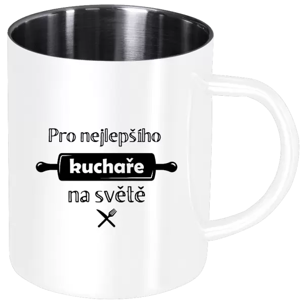 Nerezový hrnek Pro nejlepšího kuchaře na světe