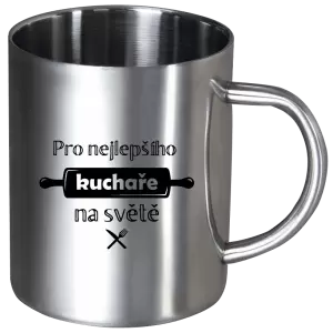 Nerezový hrnek Pro nejlepšího kuchaře na světe