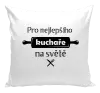 Polštář Pro nejlepšího kuchaře na světe