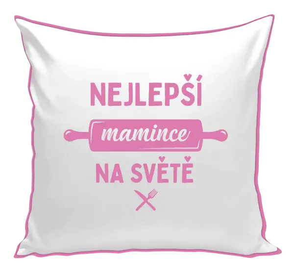 Polštář Nejlepší mamince na světě - váleček