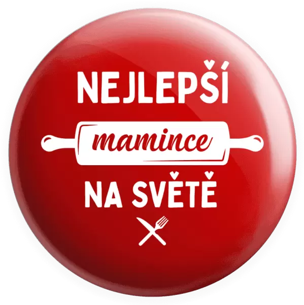Placka Nejlepší mamince na světě - váleček