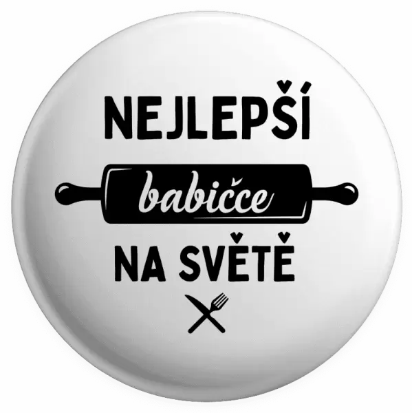 Placka Nejlepší babičce na světě - váleček
