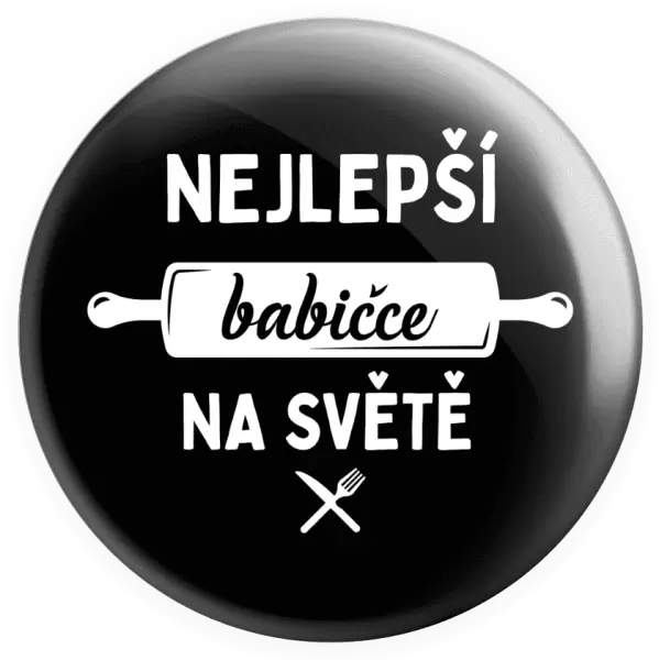 Placka Nejlepší babičce na světě - váleček