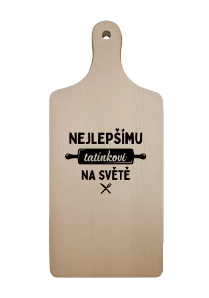 Prkénko Nejlepšímu tatínkovi na světě - váleček