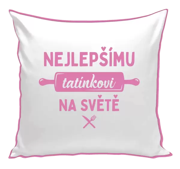 Polštář Nejlepšímu tatínkovi na světě - váleček