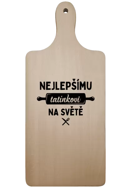 Prkénko Nejlepšímu tatínkovi na světě - váleček