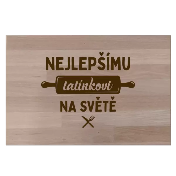 Bukové prkénko Nejlepšímu tatínkovi na světě - váleček