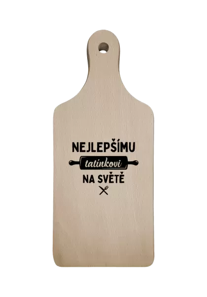 Prkénko Nejlepšímu tatínkovi na světě - váleček