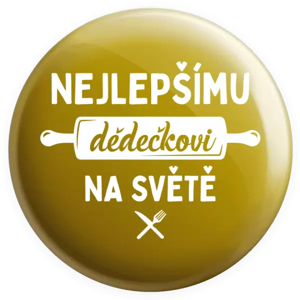 Placka Nejlepšímu dědečkovi na světě - váleček