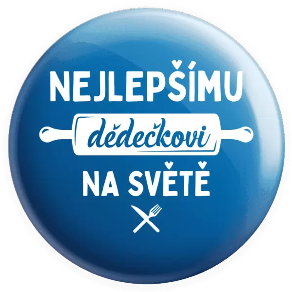 Placka Nejlepšímu dědečkovi na světě - váleček