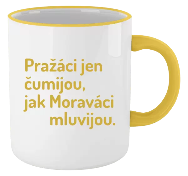 Hrnek Pražáci jen čumijou, jak Moraváci mluvijou.