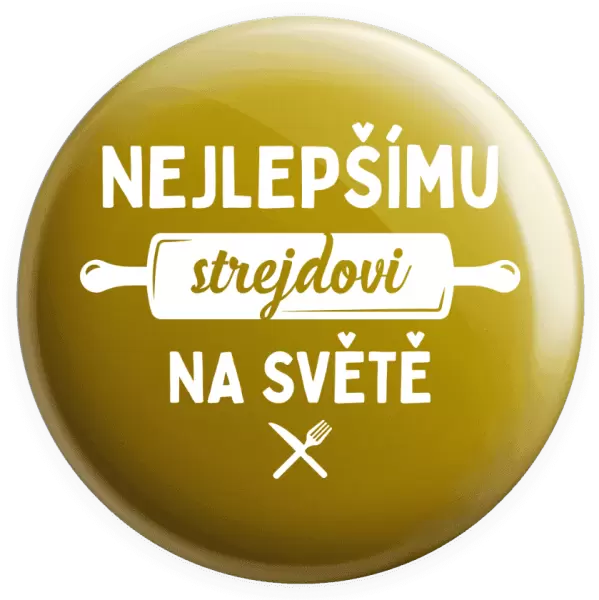 Placka Nejlepšímu strejdovi na světě - váleček