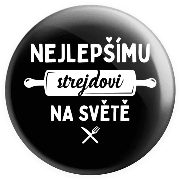 Placka Nejlepšímu strejdovi na světě - váleček