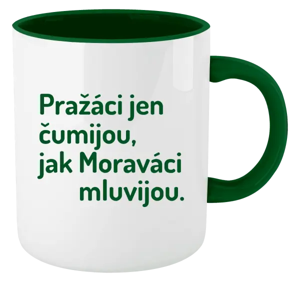 Hrnek Pražáci jen čumijou, jak Moraváci mluvijou.