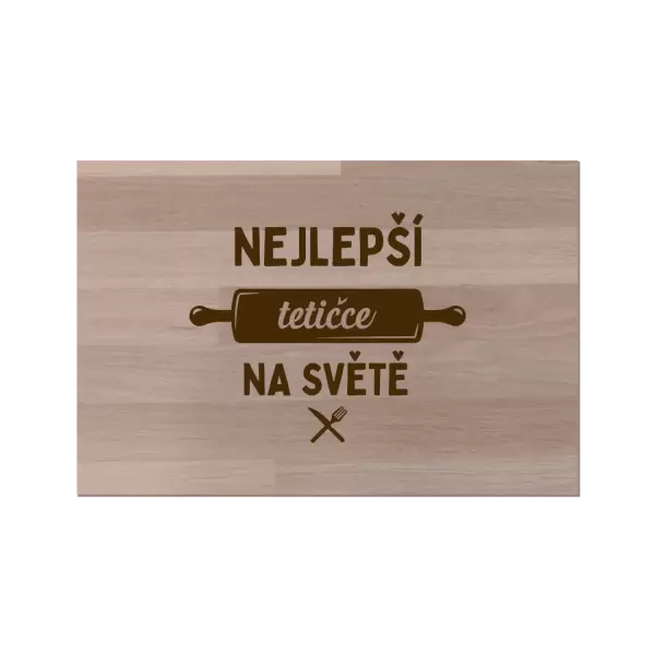 Bukové prkénko Nejlepší tetičce na světě - váleček