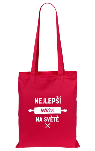 Látková taška Nejlepší tetičce na světě - váleček
