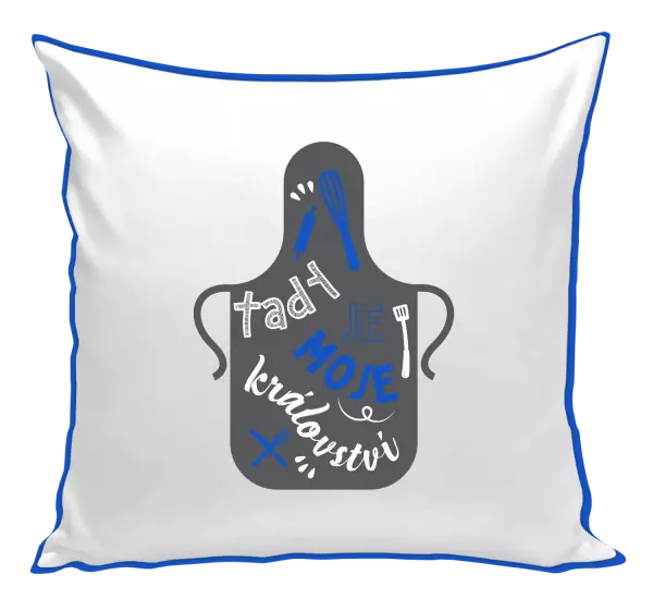 Polštář Tady je moje království - zástěra