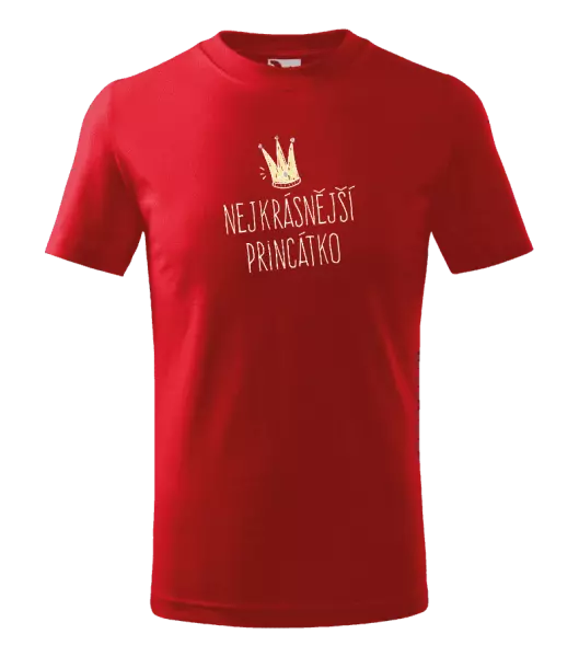 Dětské tričko Nejkrásnější princátko