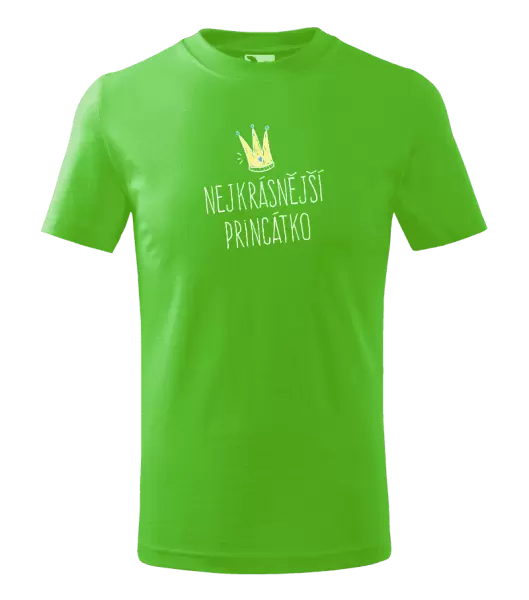 Dětské tričko Nejkrásnější princátko