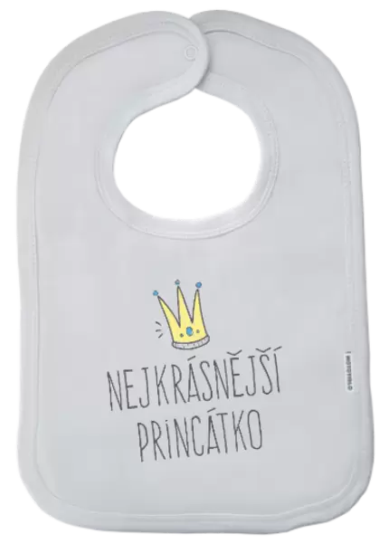 Dětský bryndák Nejkrásnější princátko
