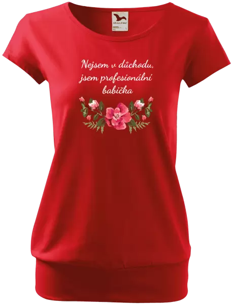 Dámské tričko Nejsem v důchodu, jsem profesionální babička