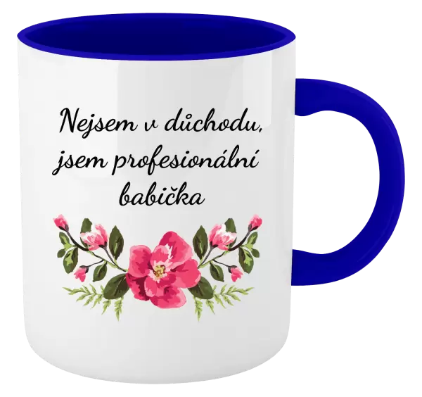 Hrnek Nejsem v důchodu, jsem profesionální babička